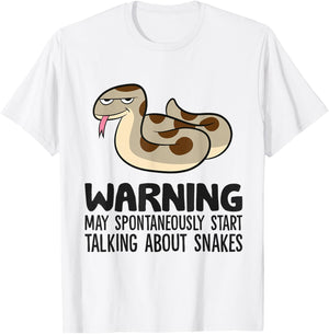 Warning May Spontaneously Start Talking About Snakes T-Shirt - T-Shirt | White