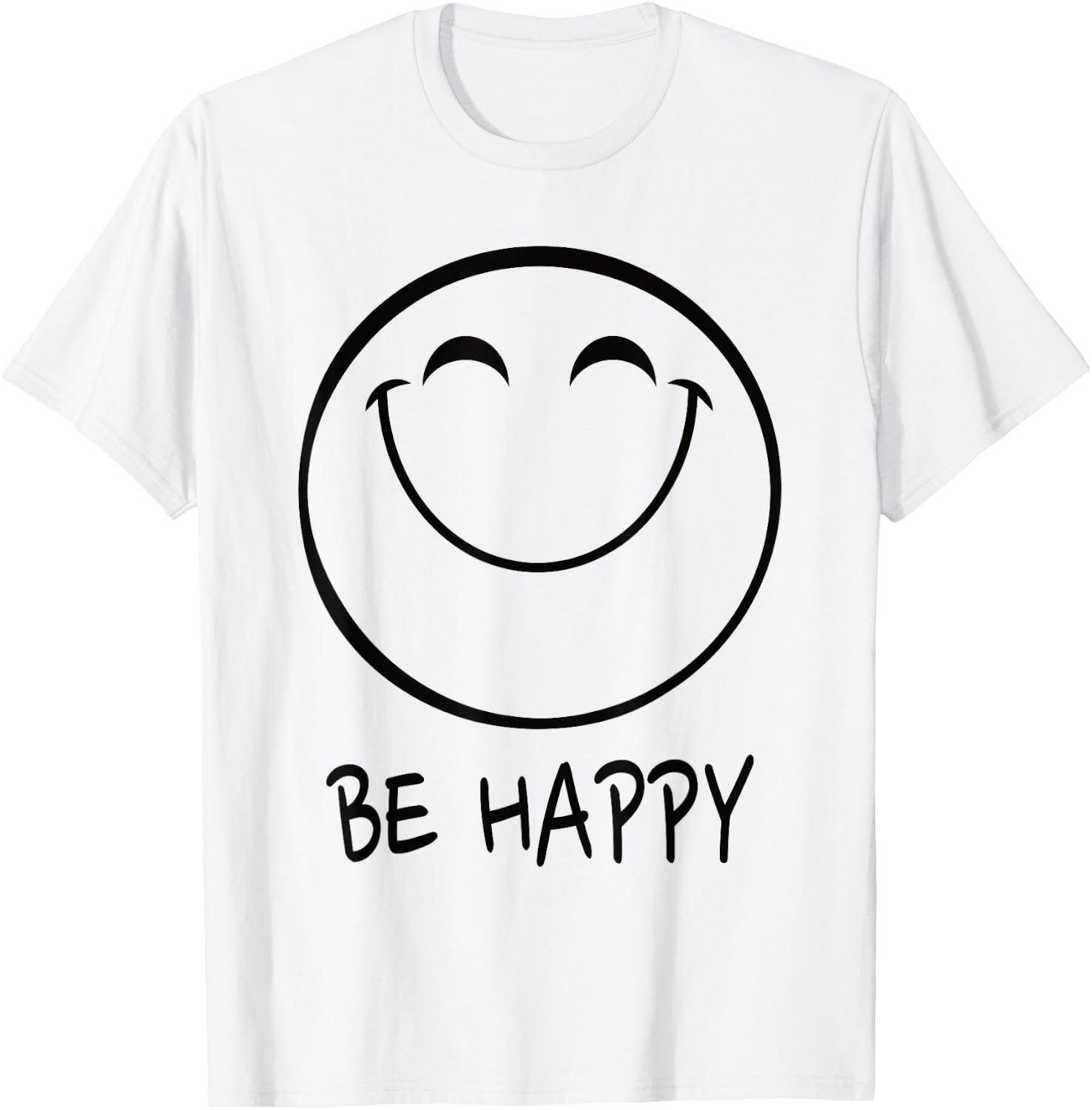 Be Happy Smile Face Happy Smiling Face Positiv T-Shirt - T-Shirt | White
