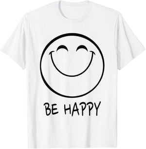 Be Happy Smile Face Happy Smiling Face Positiv T-Shirt - T-Shirt | White