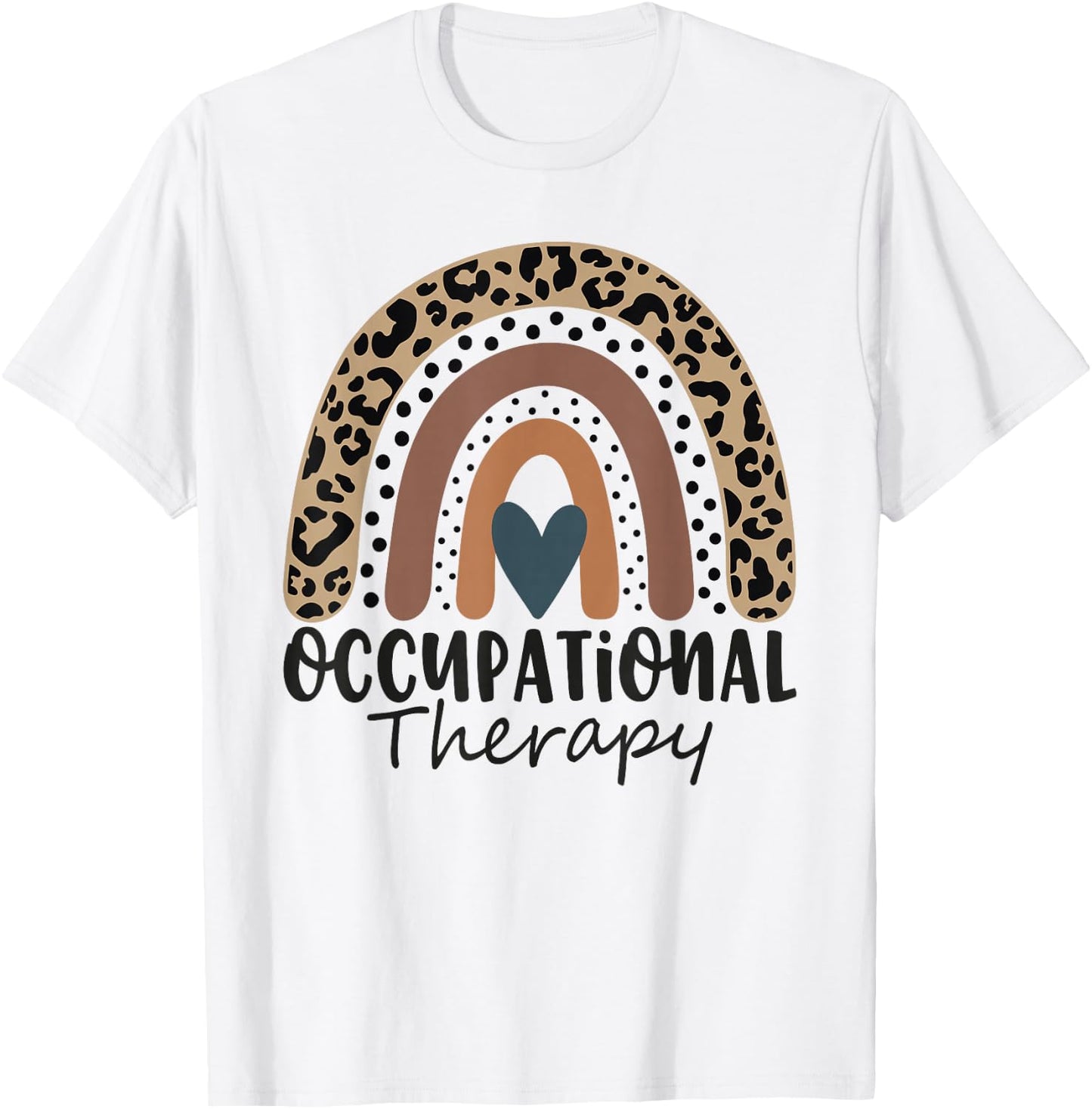 Occupational Therapy -OT Therapist OT Month Leopard Rainbow T-Shirt - T-Shirt | White