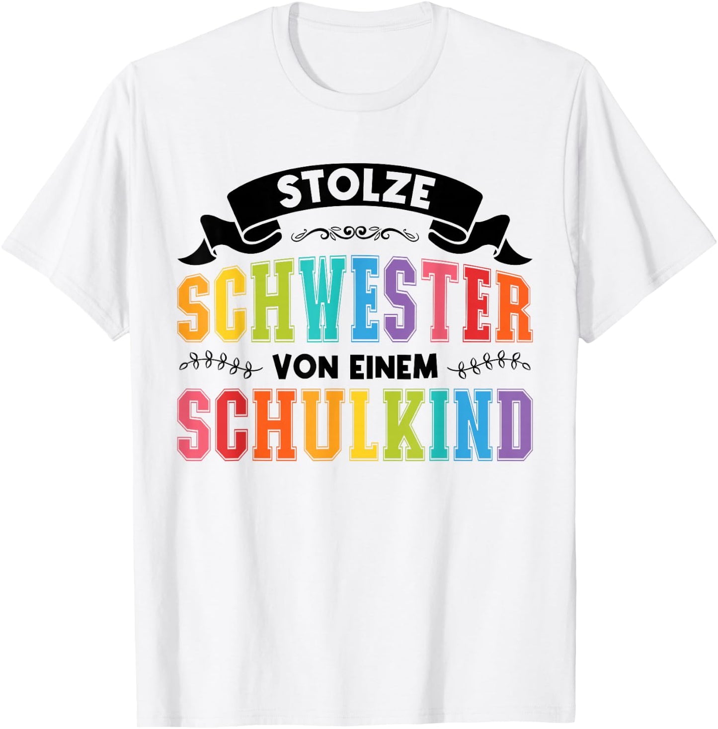 stolze Schwester von einem Schulkind Schulanfang T-Shirt - T-Shirt | White