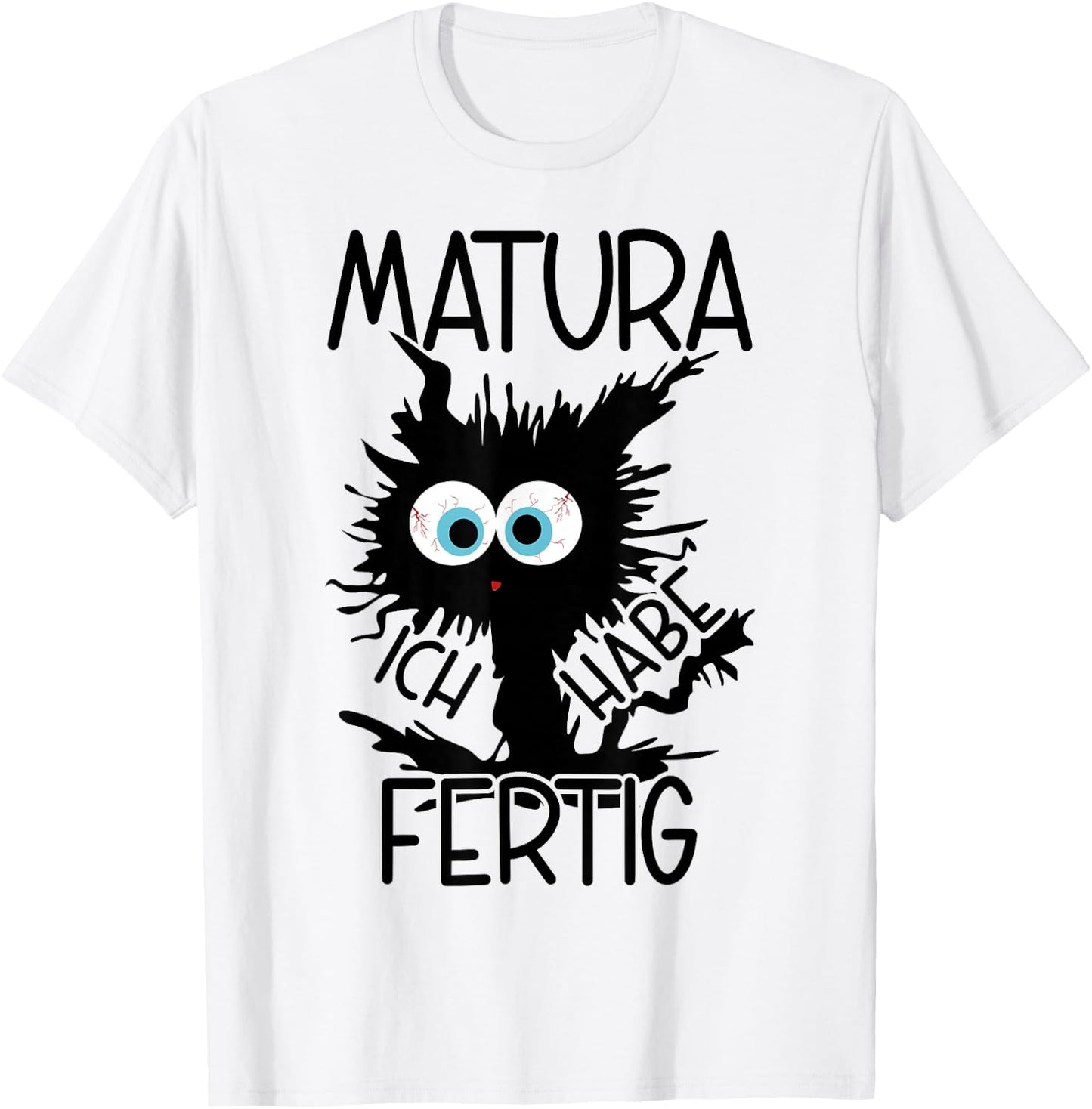 Matura Ich Habe Fertig Matura Geschafft 2026 T-Shirt - T-Shirt | White