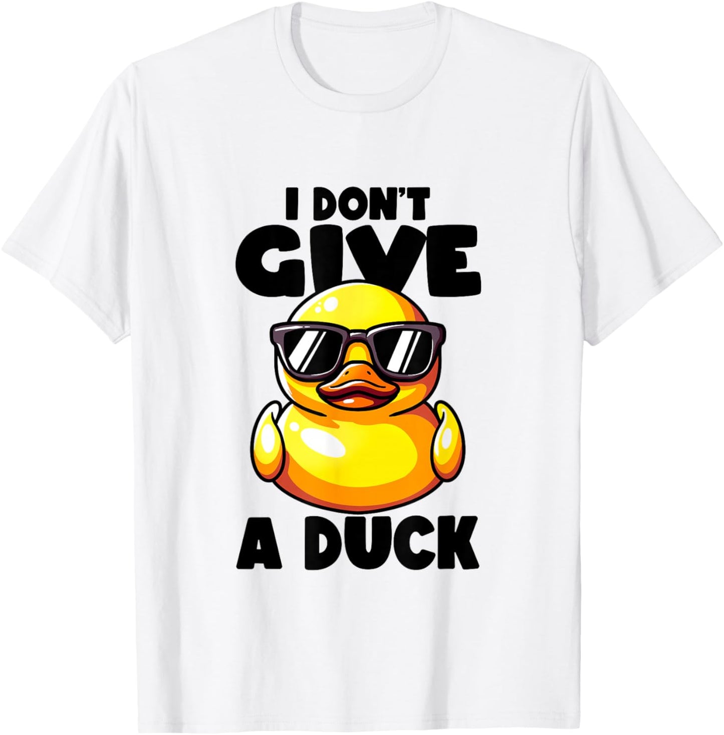 I Don't Give A Duck Lover Funny Duck Owner Rude I Love Duck T-Shirt - T-Shirt | White