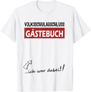 Volksschule Geschafft Volksschulabschluss Gästebuch 4 Klasse T-Shirt - T-Shirt | White