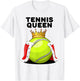 Tennis Queen Women's Tennis Player Shirt for Girls , White T-Shirt - T-Shirt | White