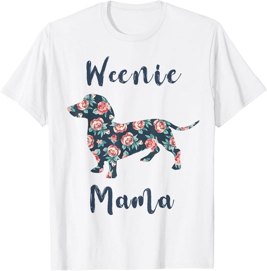 Dachshund Mom Shirt Women Weenie Mama Weiner-Dog Mother Day T-Shirt - T-Shirt | White