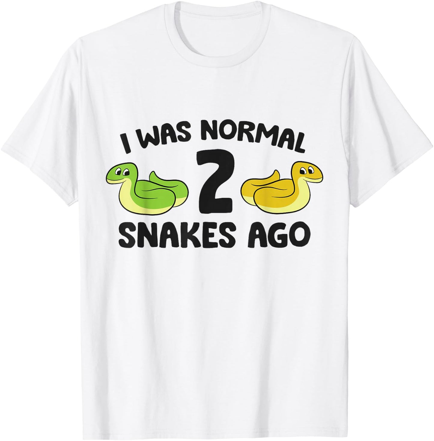 I Was Normal 2 Snakes Ago T-Shirt - T-Shirt | White
