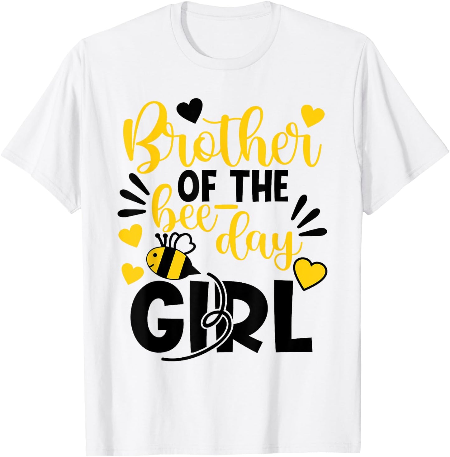 Brother Of The Bee Day Girl Hive Party Matching Birthday T-Shirt - T-Shirt | White
