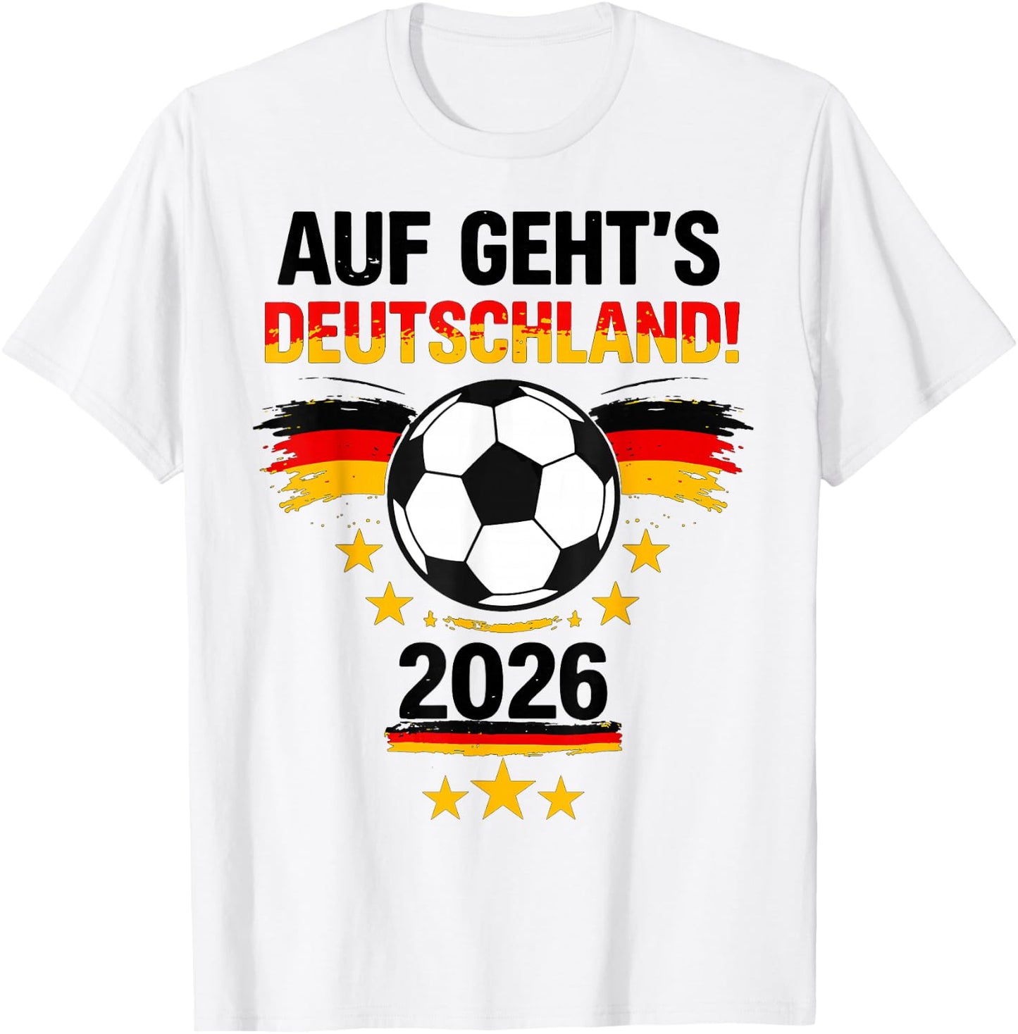 Auf geht's Deutschland 2026 Fußball Deutschland Fan T-Shirt - T-Shirt | White