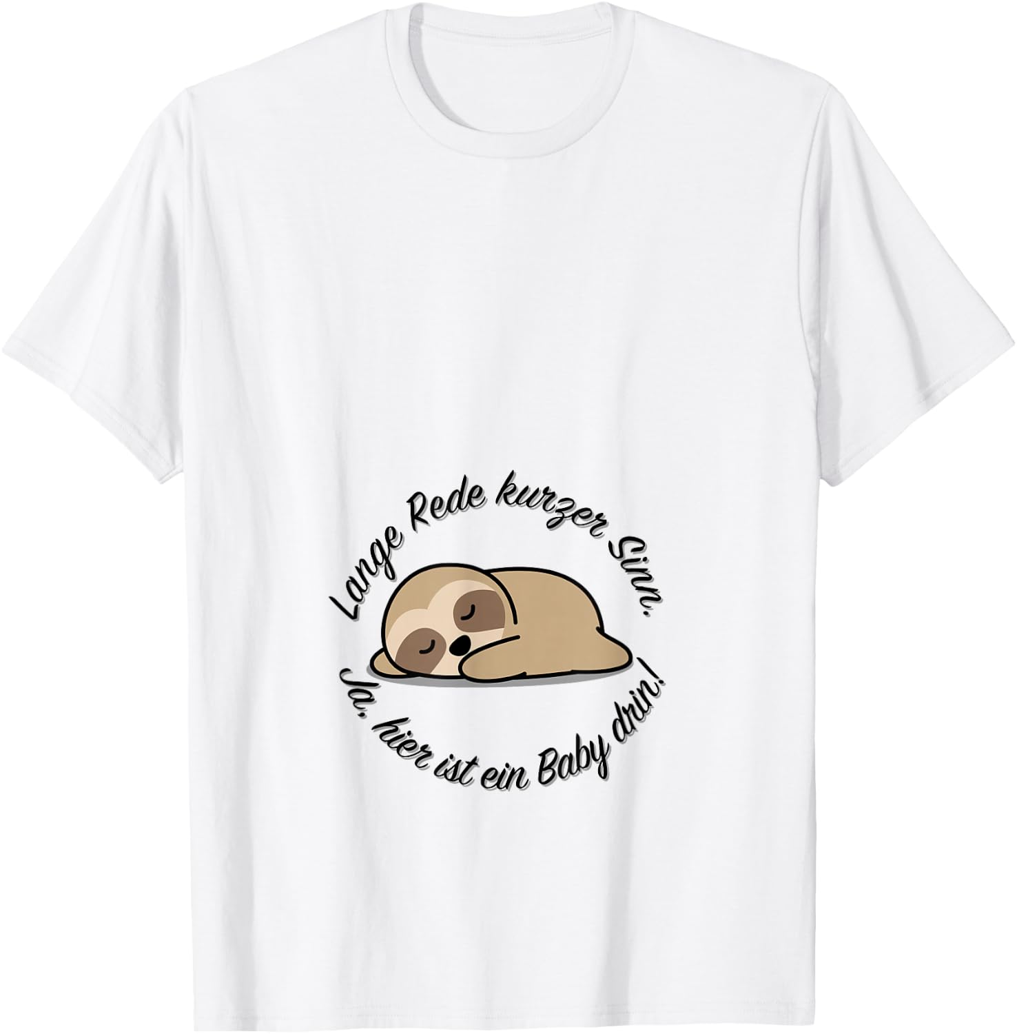 Hier Ist EIN Baby Drin | Faultier Schwangerschaft Verkünden T-Shirt - T-Shirt | White