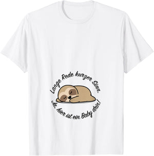 Hier Ist EIN Baby Drin | Faultier Schwangerschaft Verkünden T-Shirt - T-Shirt | White