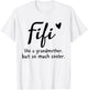 Fifi Like A Grandmother But So Much Cooler Funny Grandma T-Shirt - T-Shirt | White