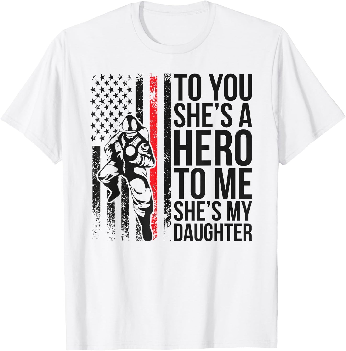 My Daughter Proud Fire Mother Firefighter Mom T-Shirt - T-Shirt | White