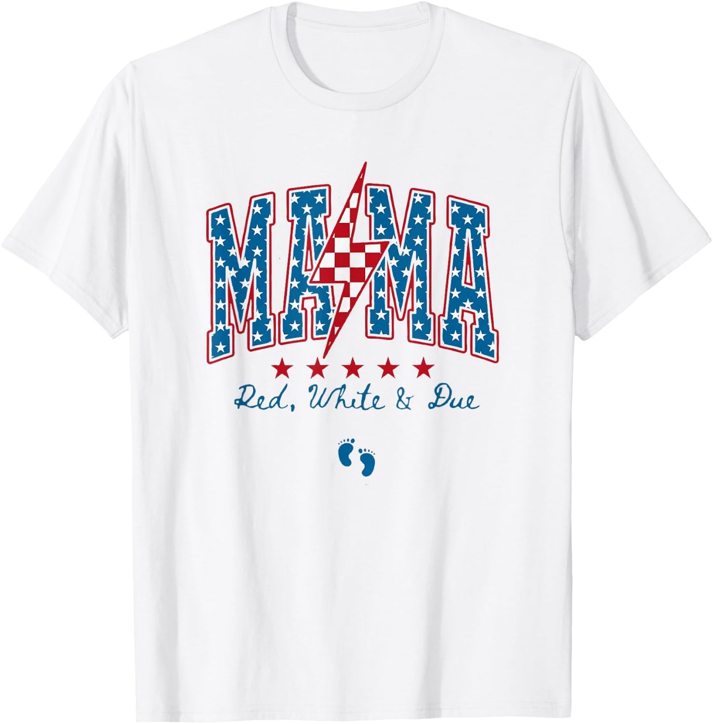 Funny American Mama 4th Of July Pregnancy Red White And Due T-Shirt - T-Shirt | White