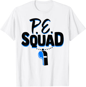 Physical Education Teacher Shirt Coach Gym PE Squad T-Shirt - T-Shirt | White