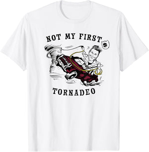 Twisters Not My First Tornado Front & Back T-Shirt - T-Shirt | White