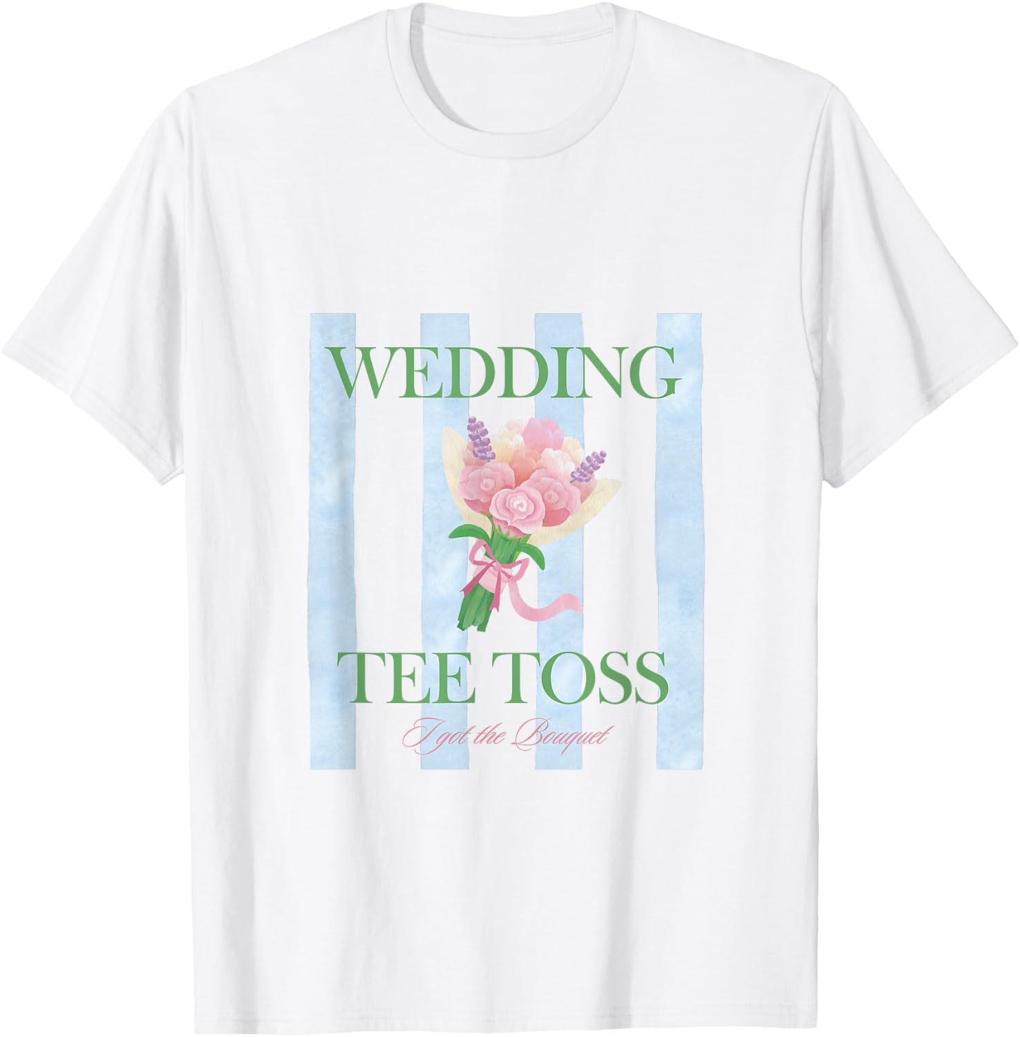 Wedding Toss - I Got the Bouquet Bridal Toss T-Shirt - T-Shirt | White