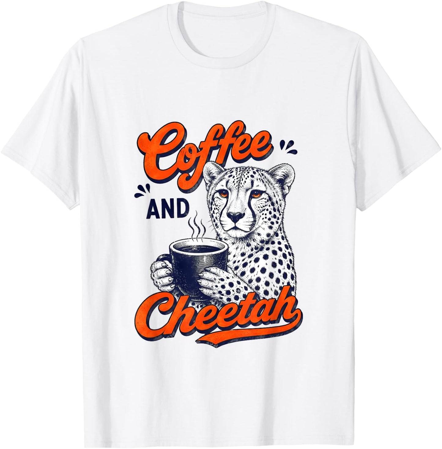 Funny Coffee and Cheetah Retro Vintage Animal Lover Graphic T-Shirt - T-Shirt | White