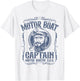 Motor Boat Captain Funny Pontoon Boating Motor Boatin Lake T-Shirt - T-Shirt | White