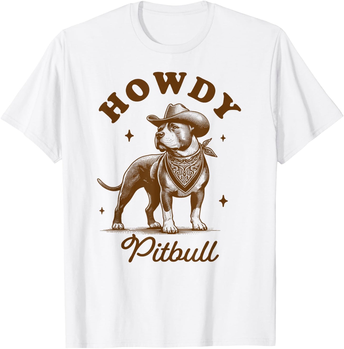 Pitbull Pittie Mom Pitbull Lover Western Life Howdy Pitbull T-Shirt - T-Shirt | White