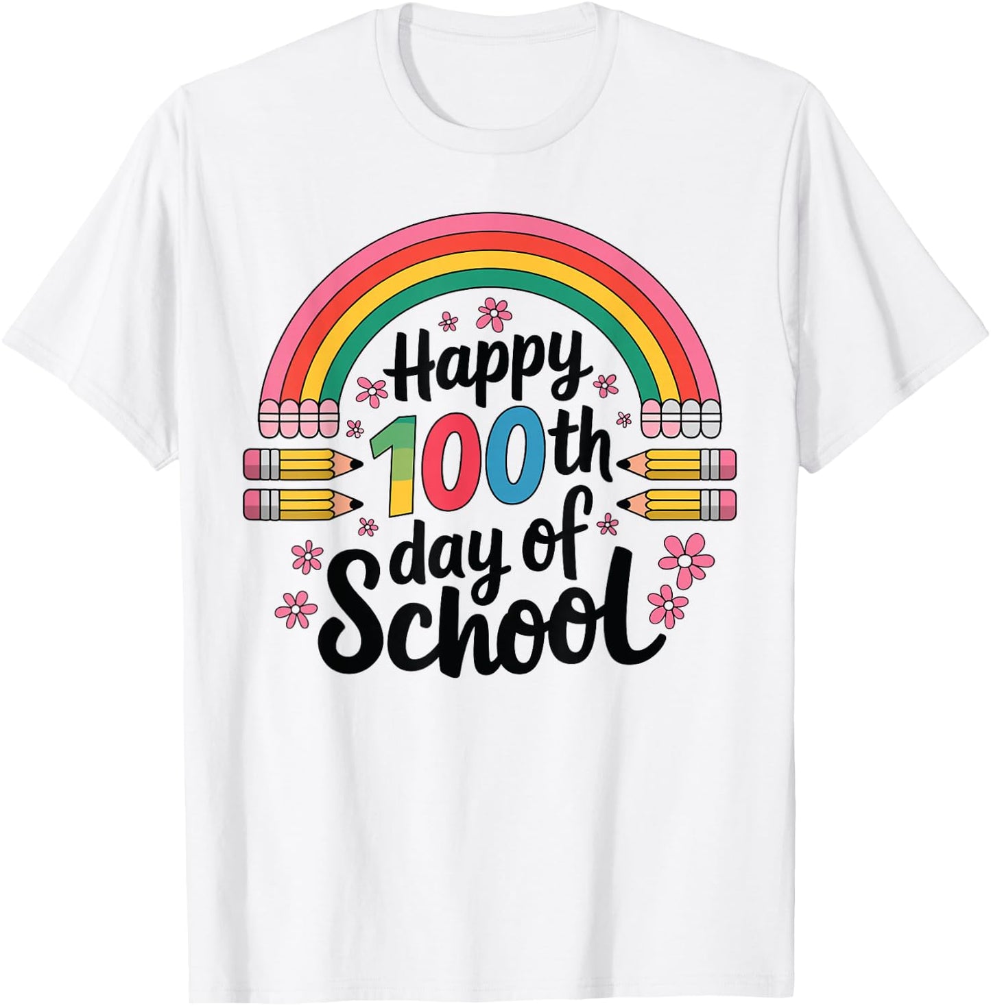 Rainbow 100 Days Of School Happy 100th Day Of School Teacher T-Shirt - T-Shirt | White