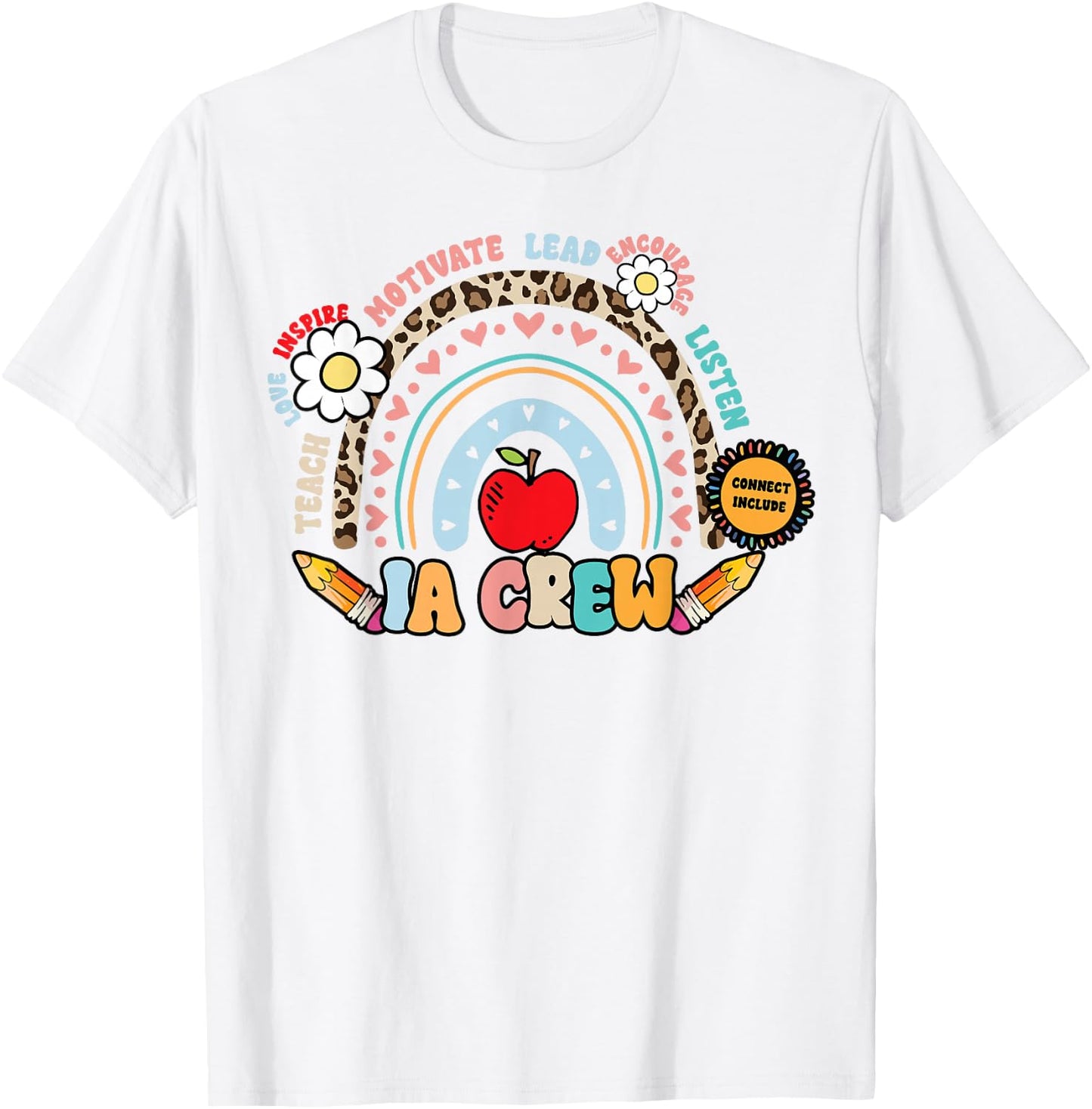 Instructional Assistant Rainbow IA Crew School Teacher Aide T-Shirt - T-Shirt | White