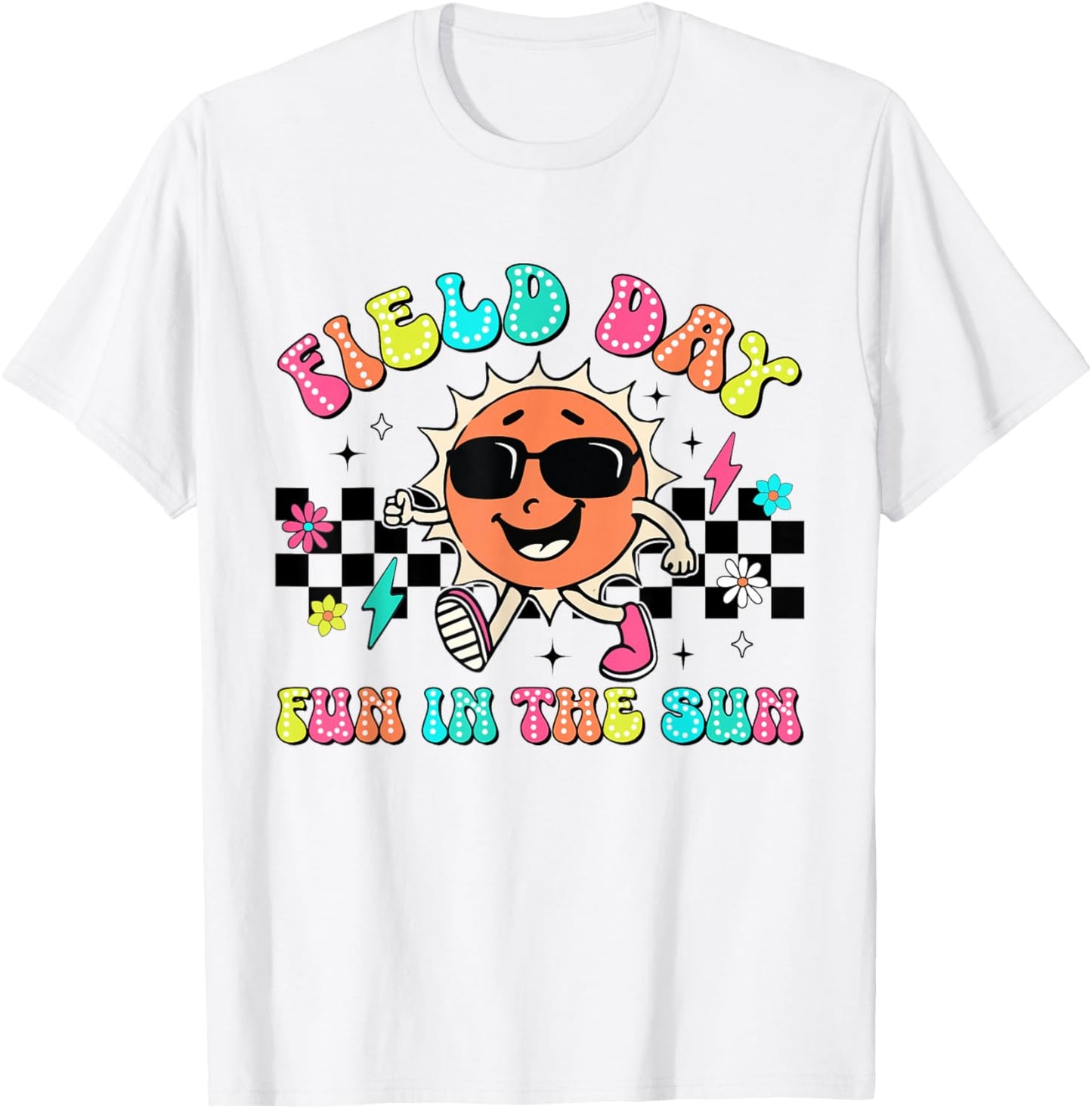 Field Day Fun In The Sun Groovy Teacher Students Field Day T-Shirt - T-Shirt | White