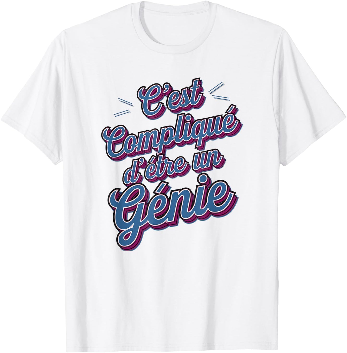 It's Complicated to Be a Genius Gift Humor , white, S T-Shirt - T-Shirt | White