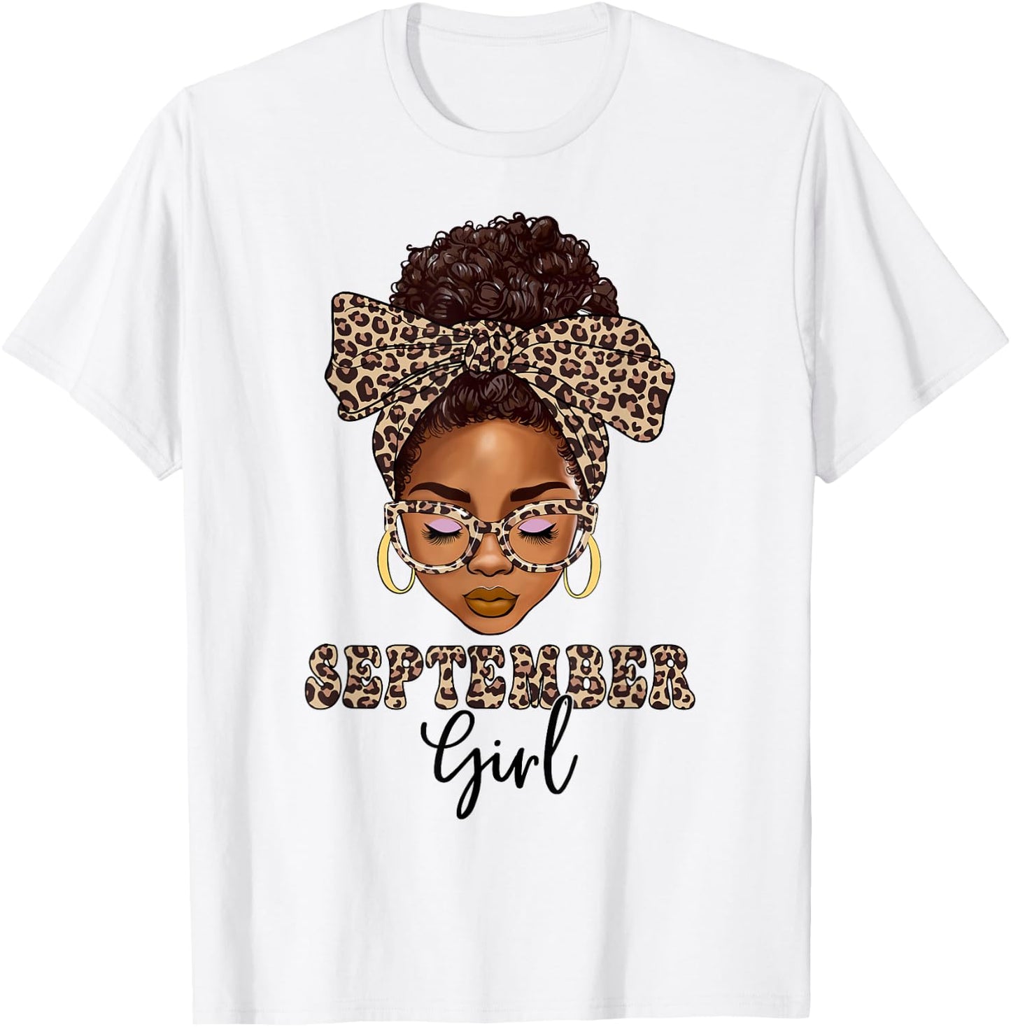 September Girls Messy Bun Leopard Black Women Birthday T-Shirt - T-Shirt | White