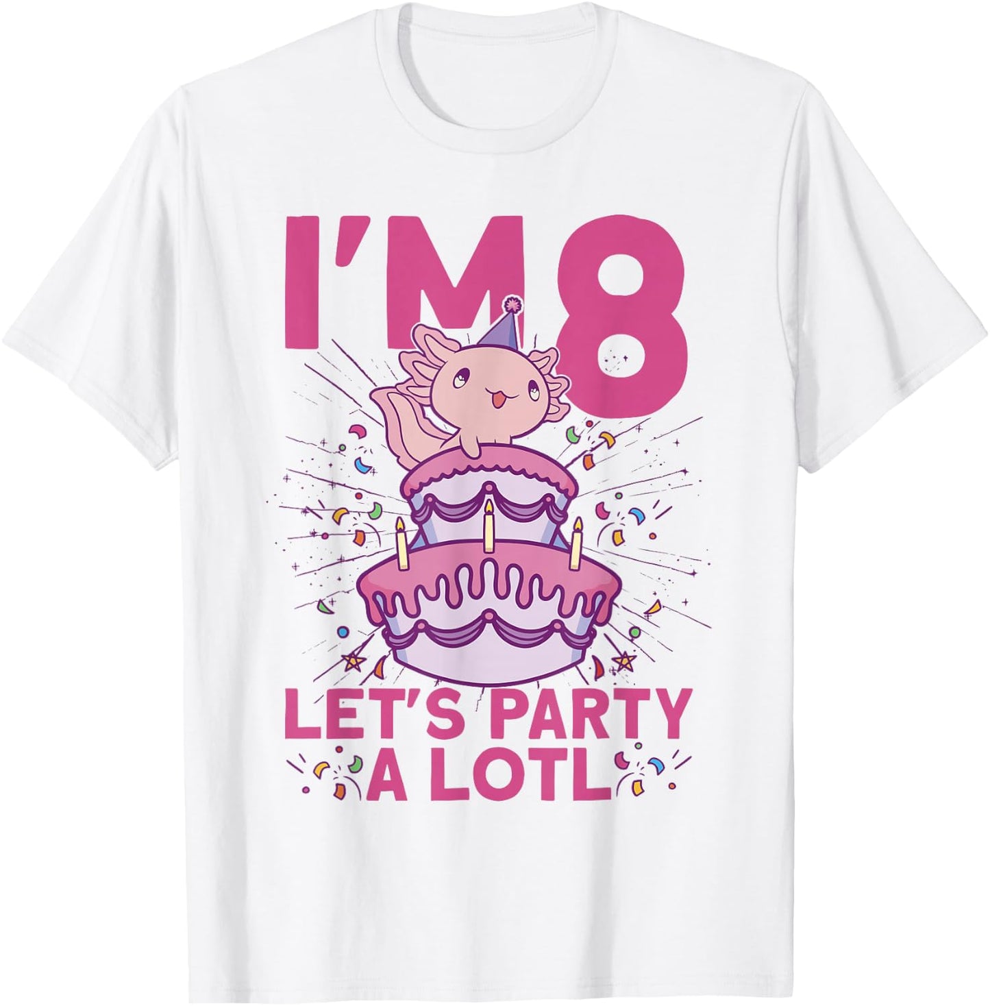 I'm 8 bday Axolotl party cute 8th Birthday Kids Axolotl T-Shirt - T-Shirt | White
