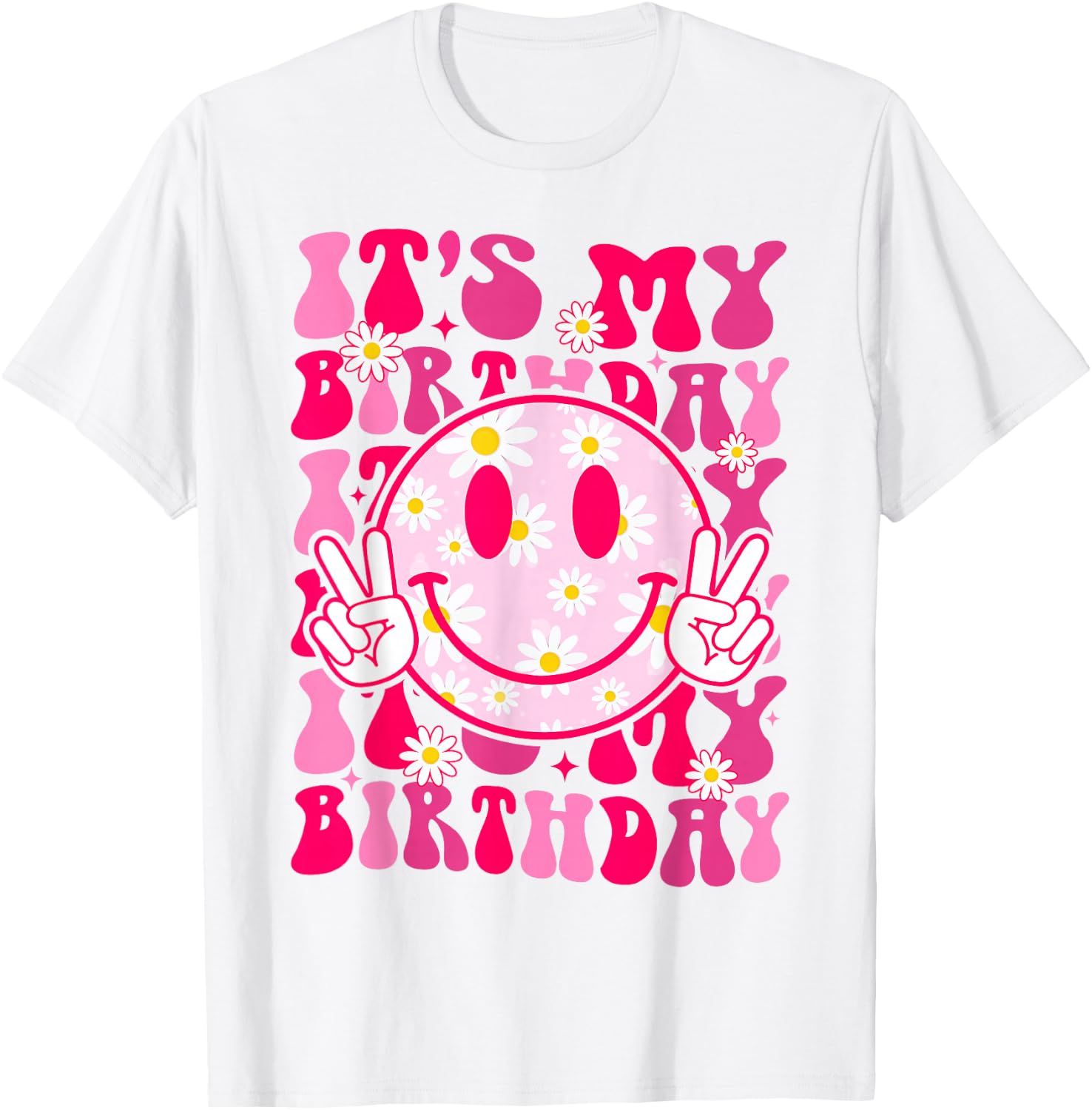 Groovy It's My Birthday Women Teens Girls Preppy Smile Face T-Shirt - T-Shirt | White