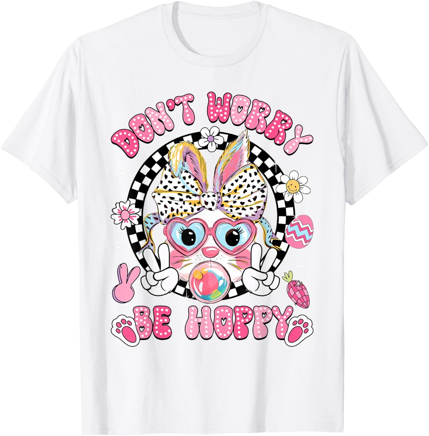 Happy Easter Groovy Bunny Face Don't Worry Be Hoppy Women T-Shirt - T-Shirt | White