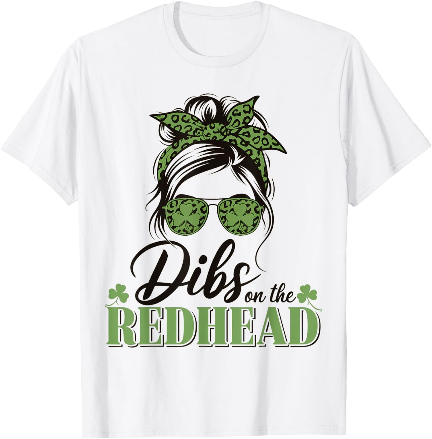 Dibs on the Redhead Funny St Patricks Day Women Girls T-Shirt - T-Shirt | White