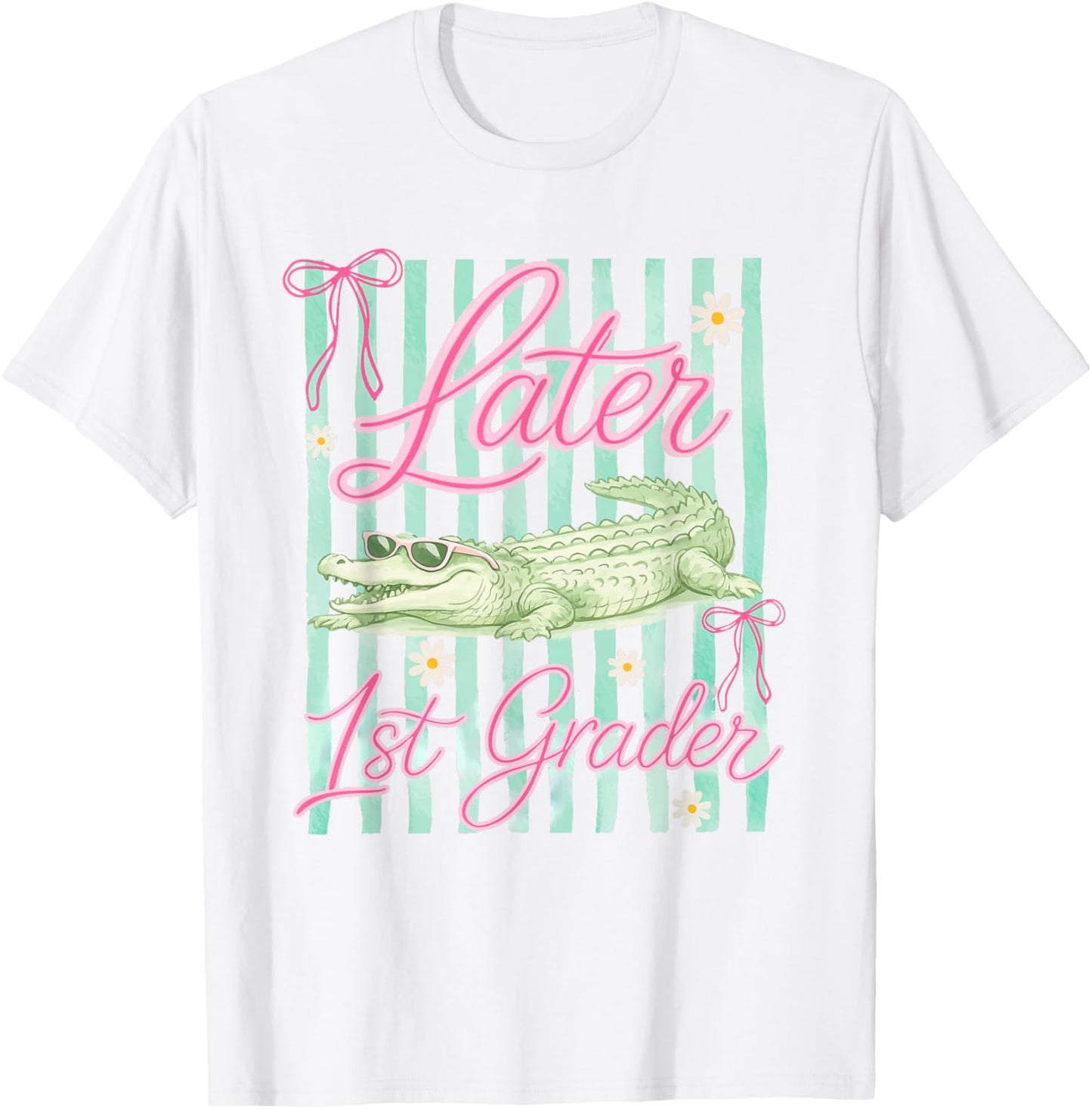 Striped Last Day of School Later 1st Grader Gator Alligator T-Shirt - T-Shirt | White