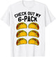 Check Out My Six Pack 6-Pack Tacos - Funny Fitness T-Shirt - T-Shirt | White
