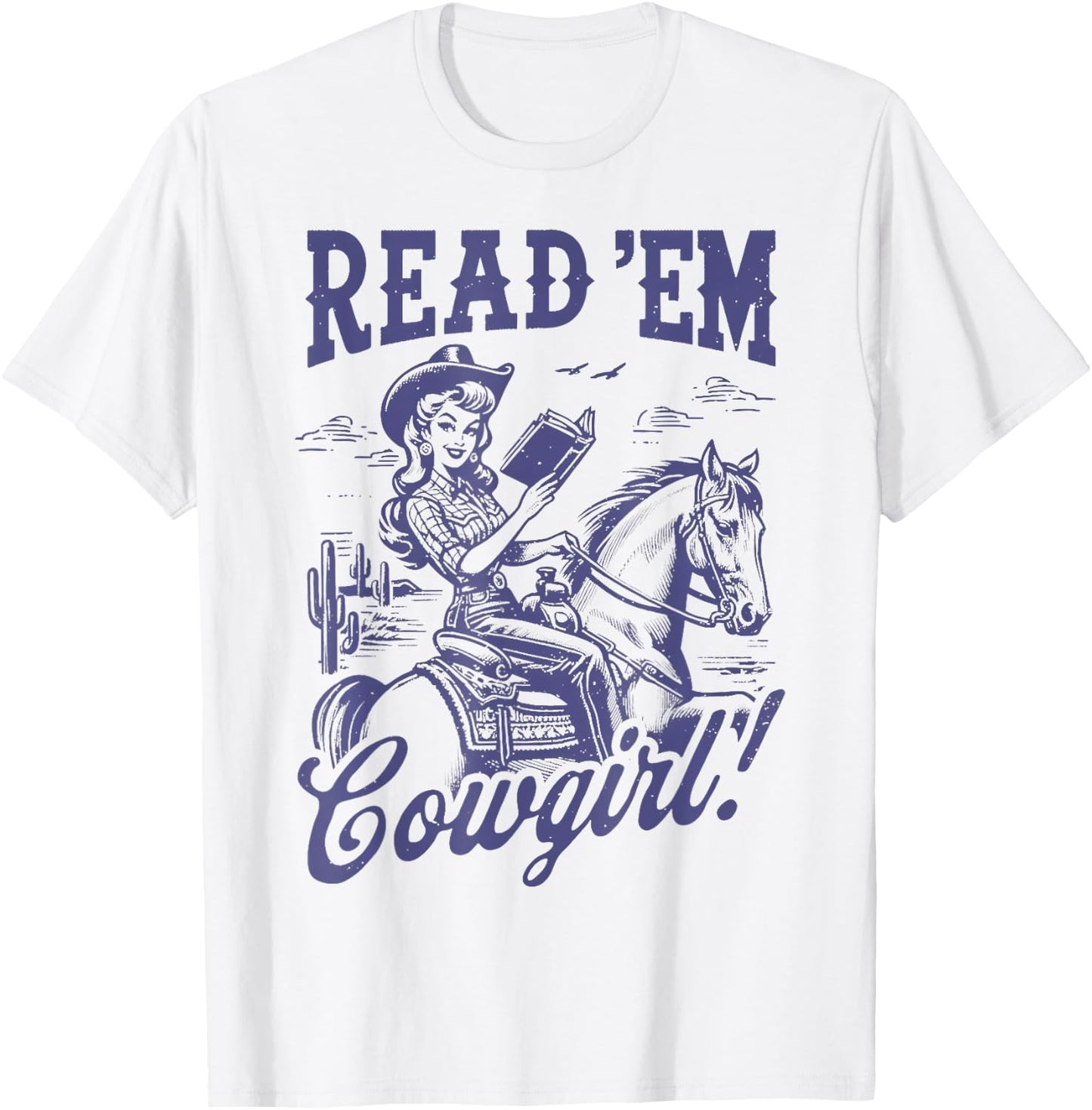 Read 'Em Western Cowgirl Bookish Reader T-Shirt - T-Shirt | White