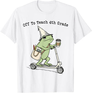 Off to Teach 4th Grade Teacher Frog Funny Back to School T-Shirt - T-Shirt | White