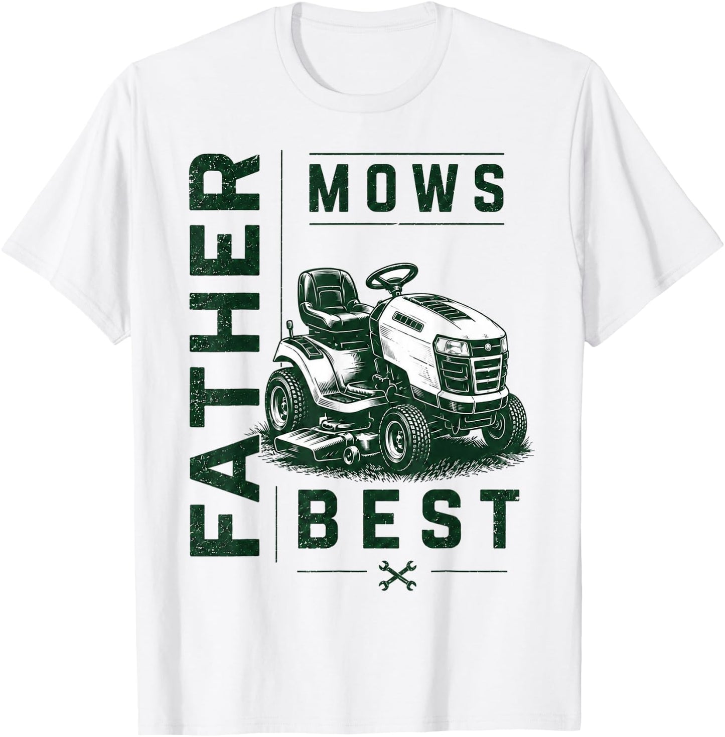 Funny Father Mows Best Fathers Day T-Shirt - T-Shirt | White