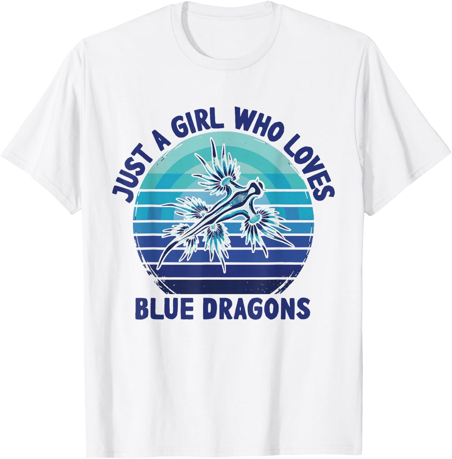 Retro Just A Girl Who Loves Blue Dragons Sea Slugs T-Shirt - T-Shirt | White