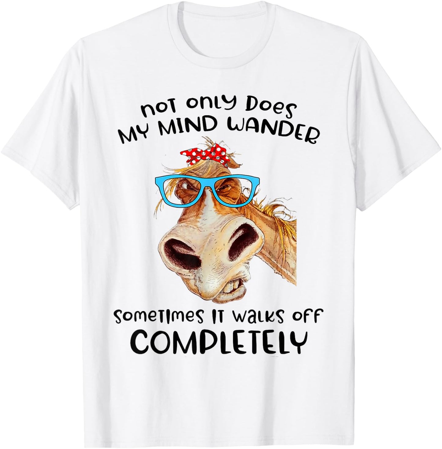 Donkey Not Only Does My Mind Wander Funny T-Shirt - T-Shirt | White