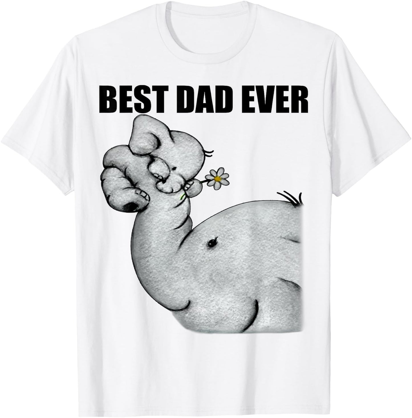 Best Dad Ever Elephant Dad Gift World's Best Dad Favorite T-Shirt - T-Shirt | White