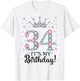 34 It's My Birthday Pink Crown 34th Birthday Gifts T-Shirt - T-Shirt | White