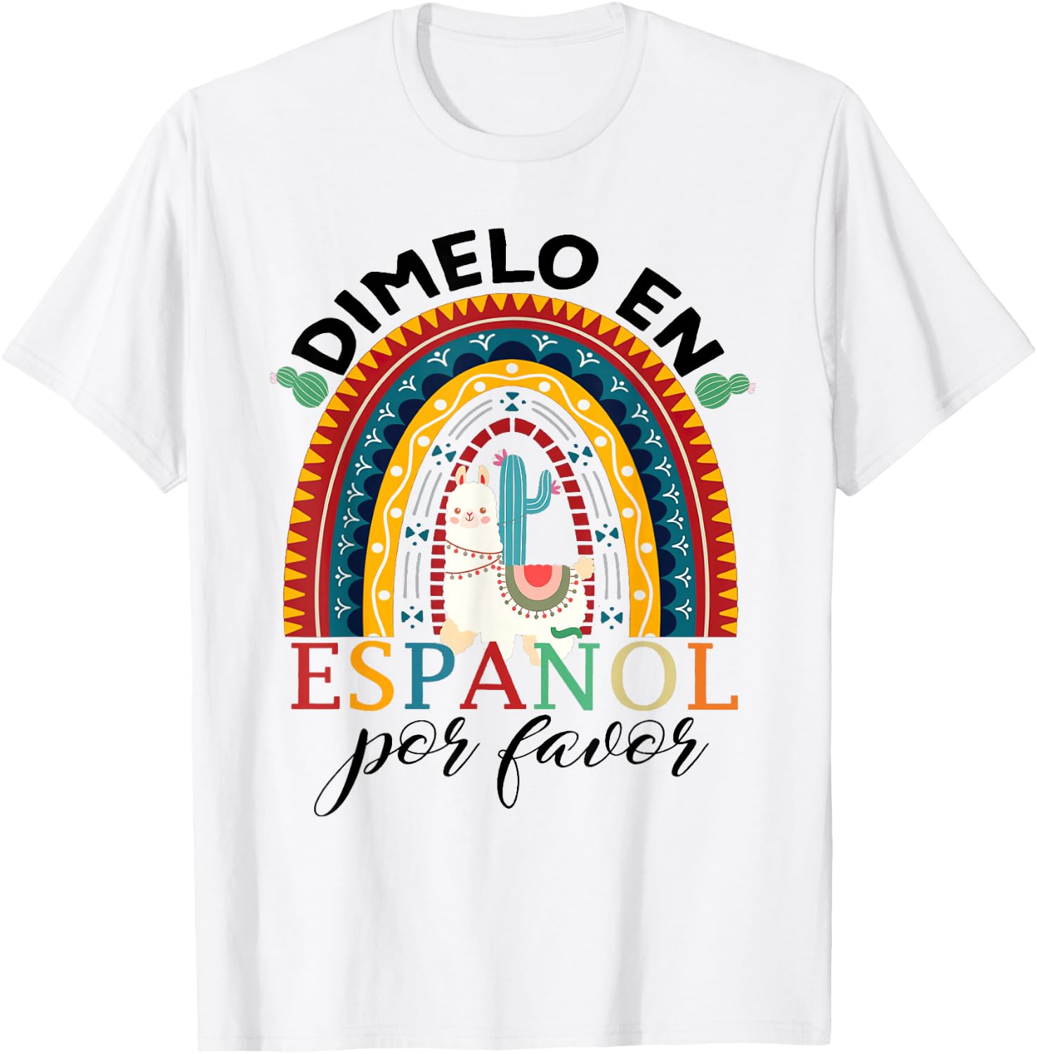Rainbow Dimelo En Espanol Por Favor Bilingual Spanish Teache T-Shirt - T-Shirt | White