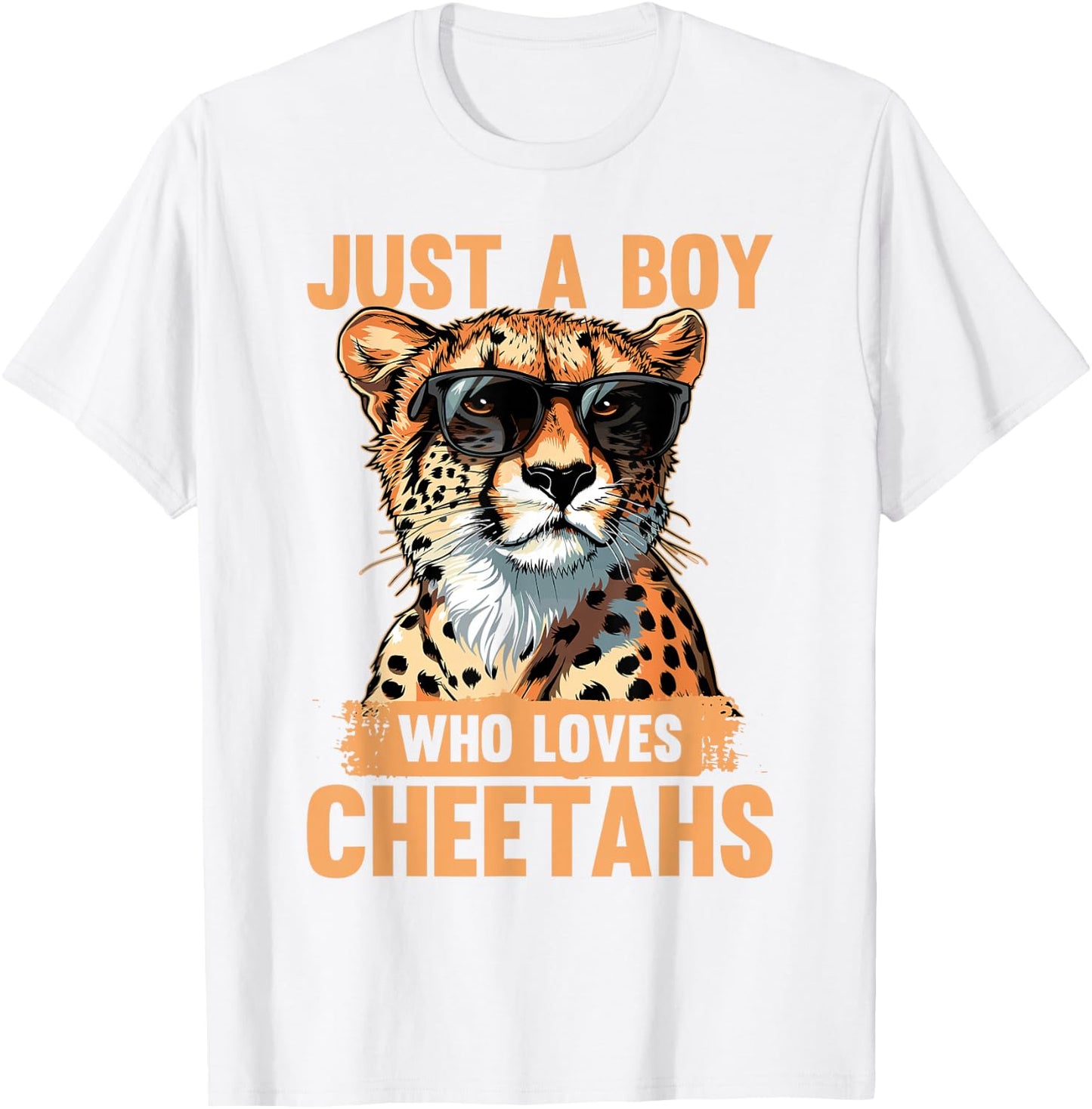 Funny Cheetah Animal Just A Boy Who Loves Cheetahs T-Shirt - T-Shirt | White