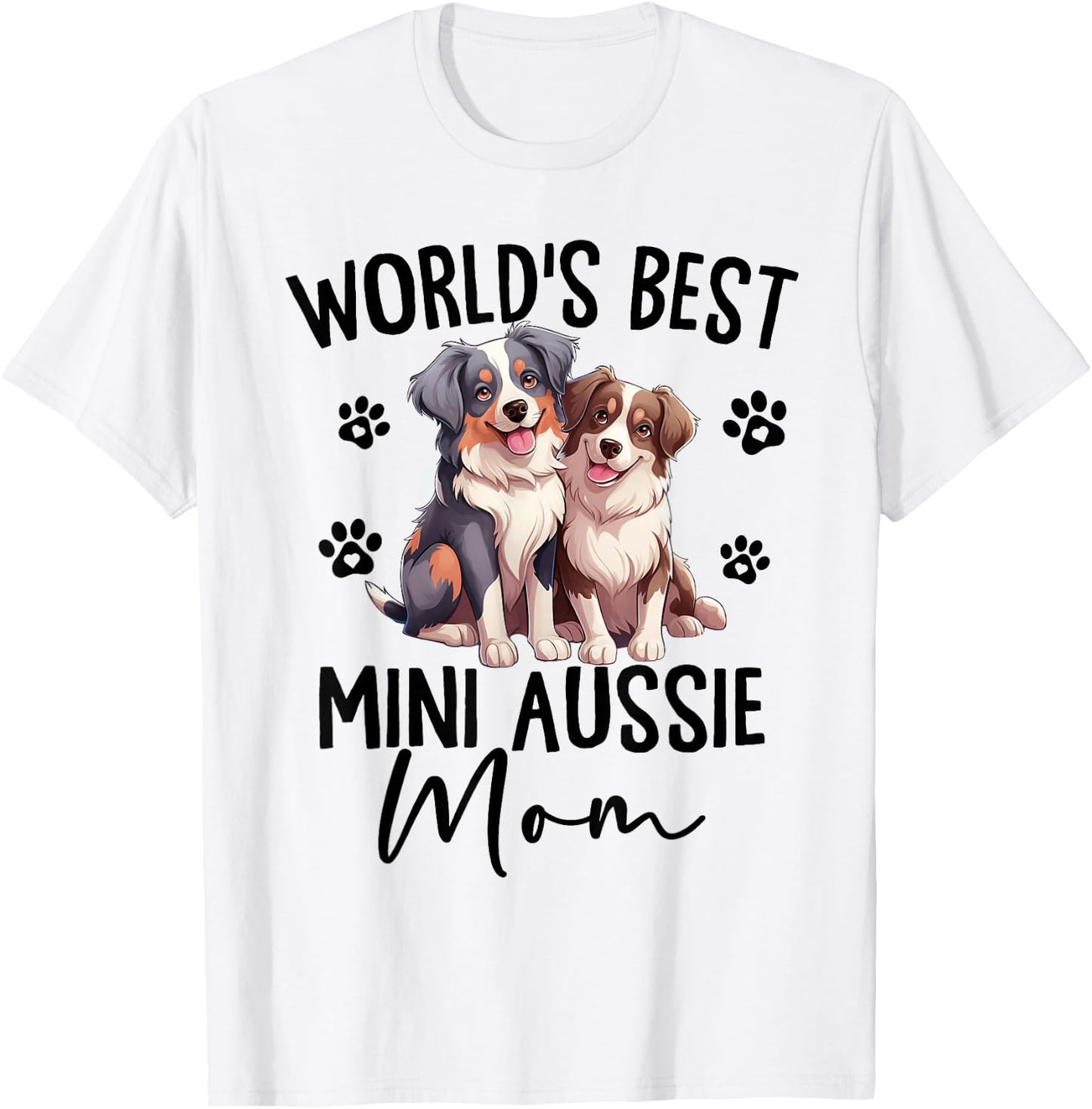 Mini Australian Shepherd Mom World's Best Aussie Mom Dog T-Shirt - T-Shirt | White