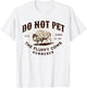 Do Not Pet the Fluffy Cows Kemmerer Wyoming Funny Bison T-Shirt - T-Shirt | White