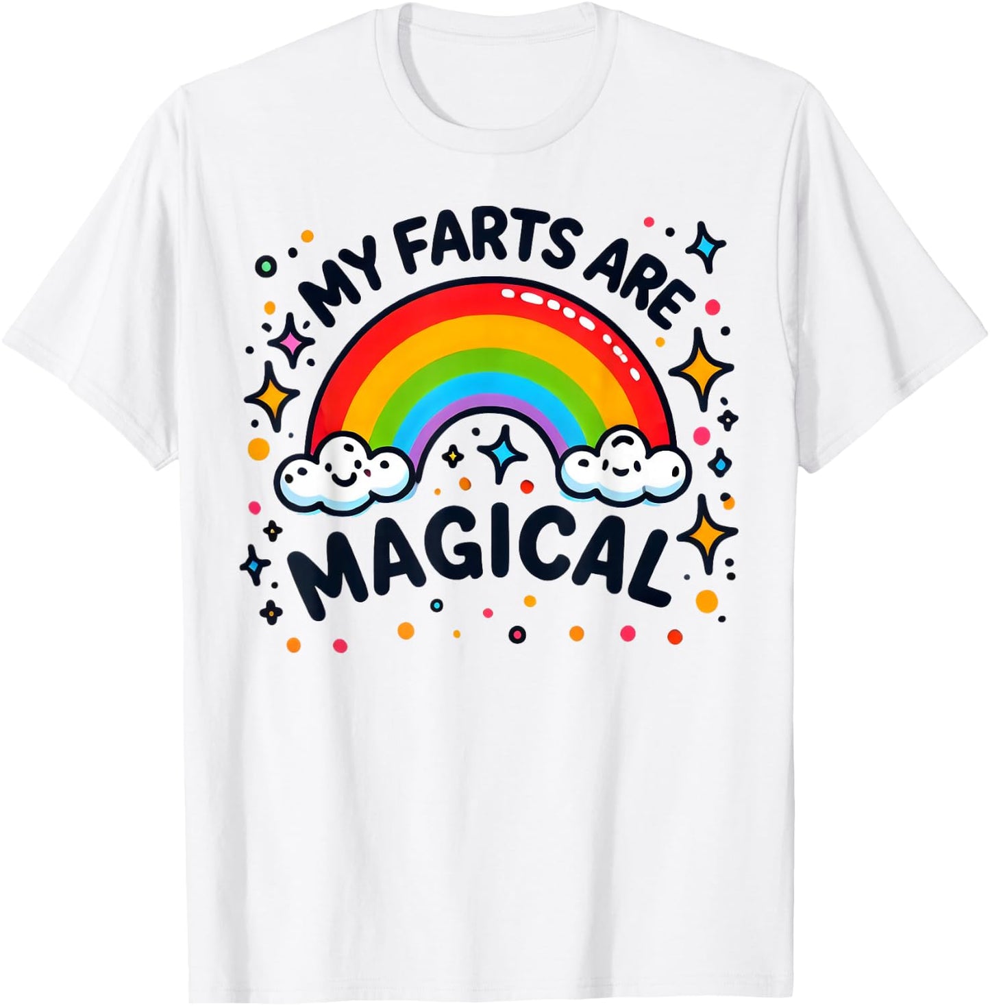 My Farts Are Magical Funny Peinlich Bunt Regenbogen T-Shirt - T-Shirt | White