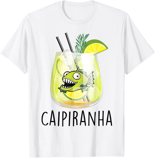 Caipiranha I Caipirinha Piranha Cocktail JGA Fun Caipi Fish , White, s T-Shirt - T-Shirt | White