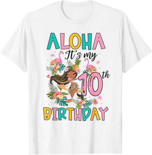 Aloha It's My 10th Birthday Hawaii Girls Flamingo 10 Yrs Old T-Shirt - T-Shirt | White