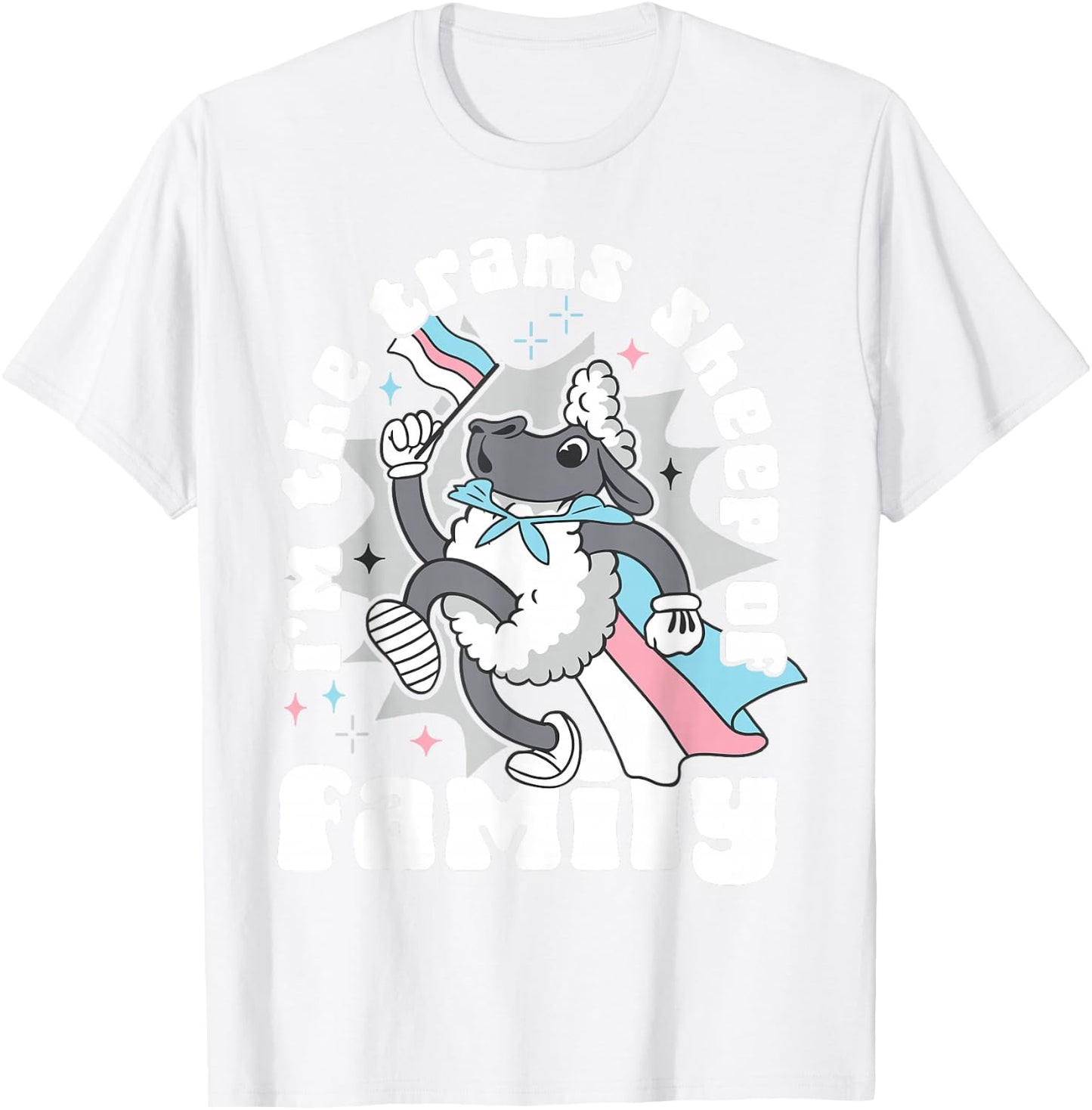 Transgender Trans LGBT Pride Rights Sheep I'm The Trans T-Shirt - T-Shirt | White